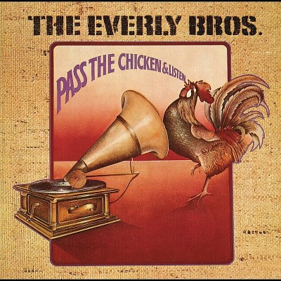 EVERLY BROTHERS/PASS THE CHICKEN & LISTEN